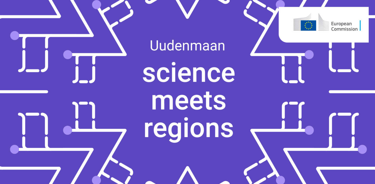 Sinisellä pohjalla teksti Uudenmaan science meets regions ja European commission -logo.