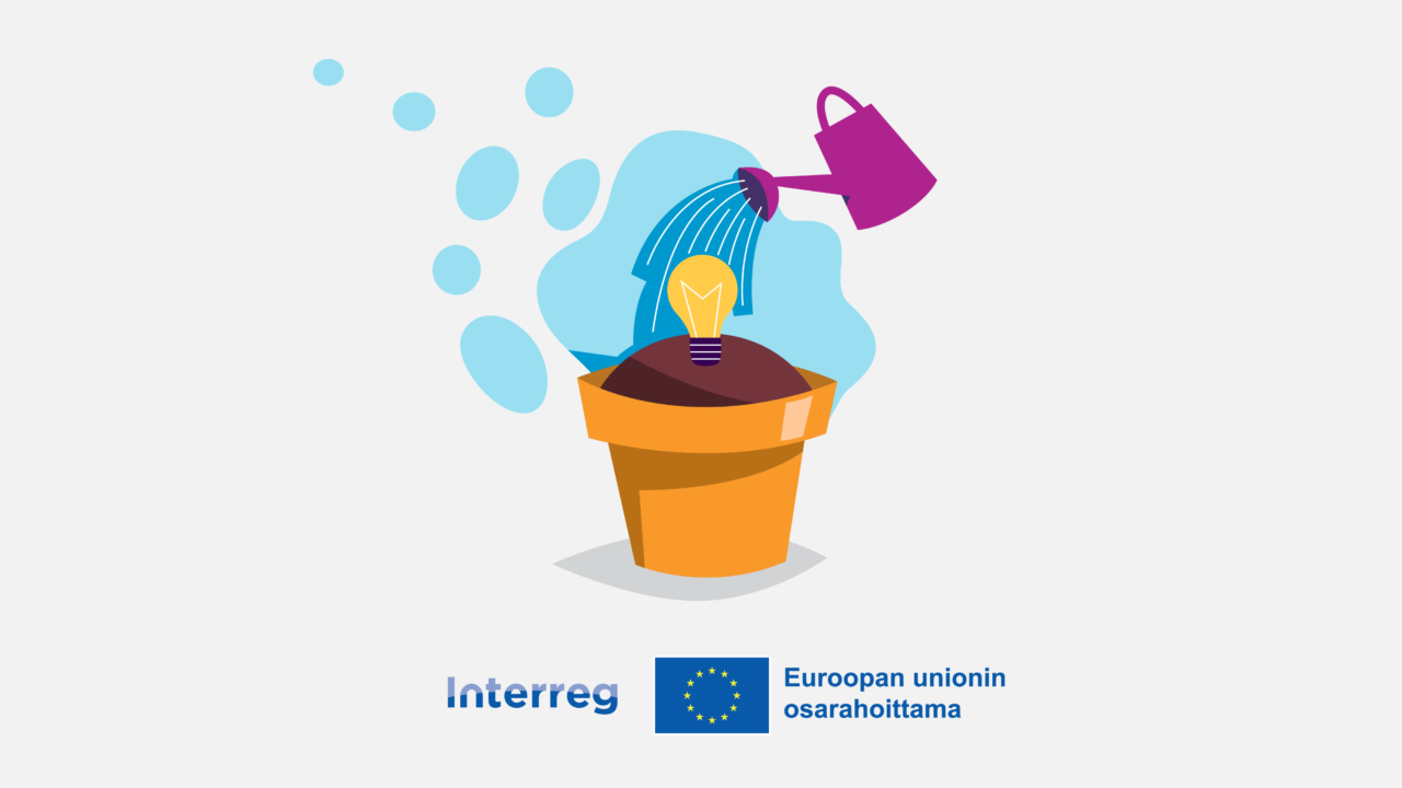 Piirretty kukkaruukku, jossa kasvaa idealamppu. Interreg-logo, EU-lippu ja teksti Euroopan unionin osarahoittama.