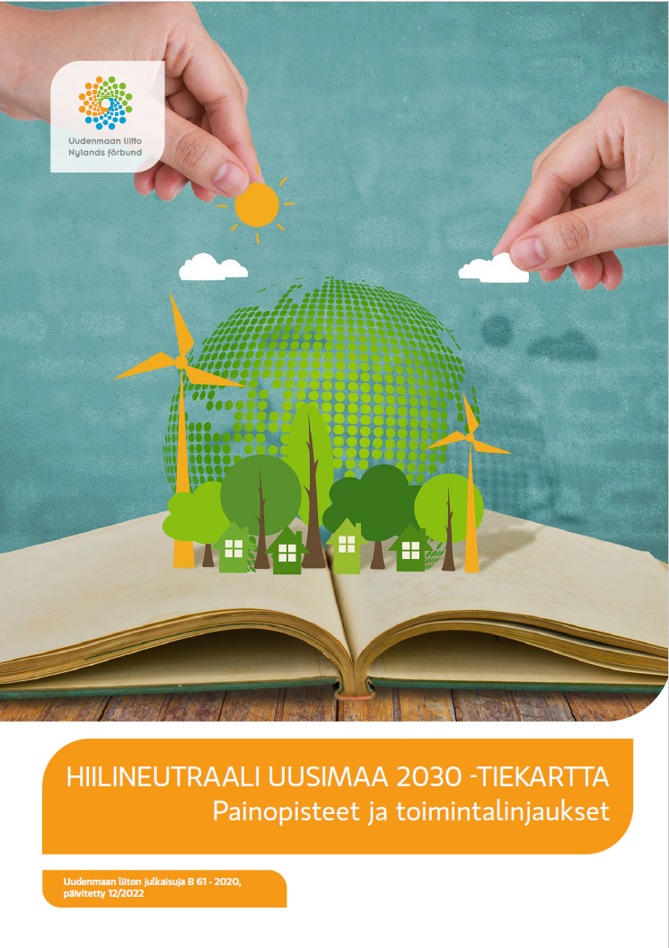 Tavoitteena Hiilineutraali Uusimaa Vuonna 2030 - Uudenmaan Liitto