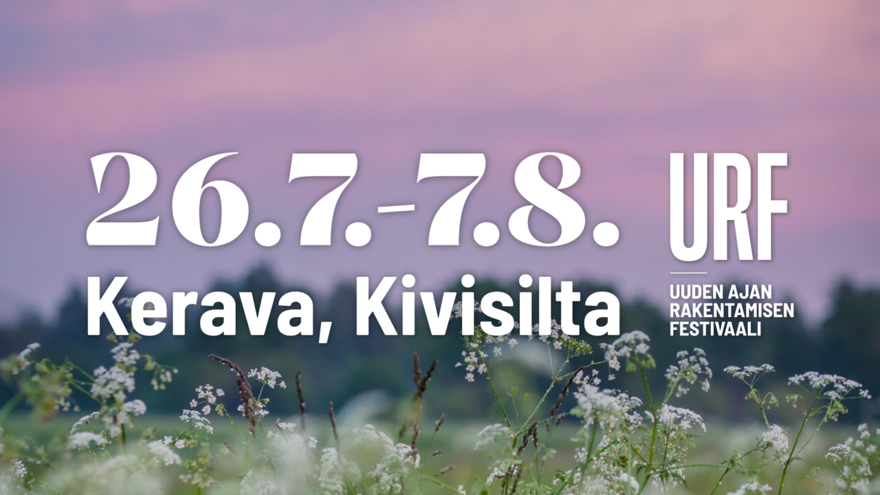 URF - Uuden ajan rakentamisen festivaali 26.7.-7.8. Kerava, Kivisilta.