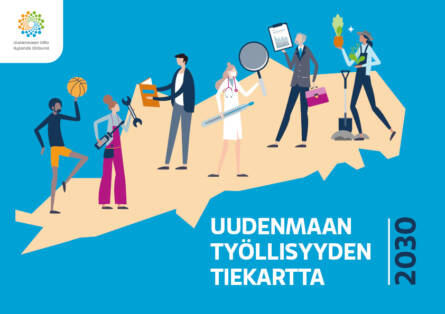 Uudenmaan työllisyyden tiekartta 2030.